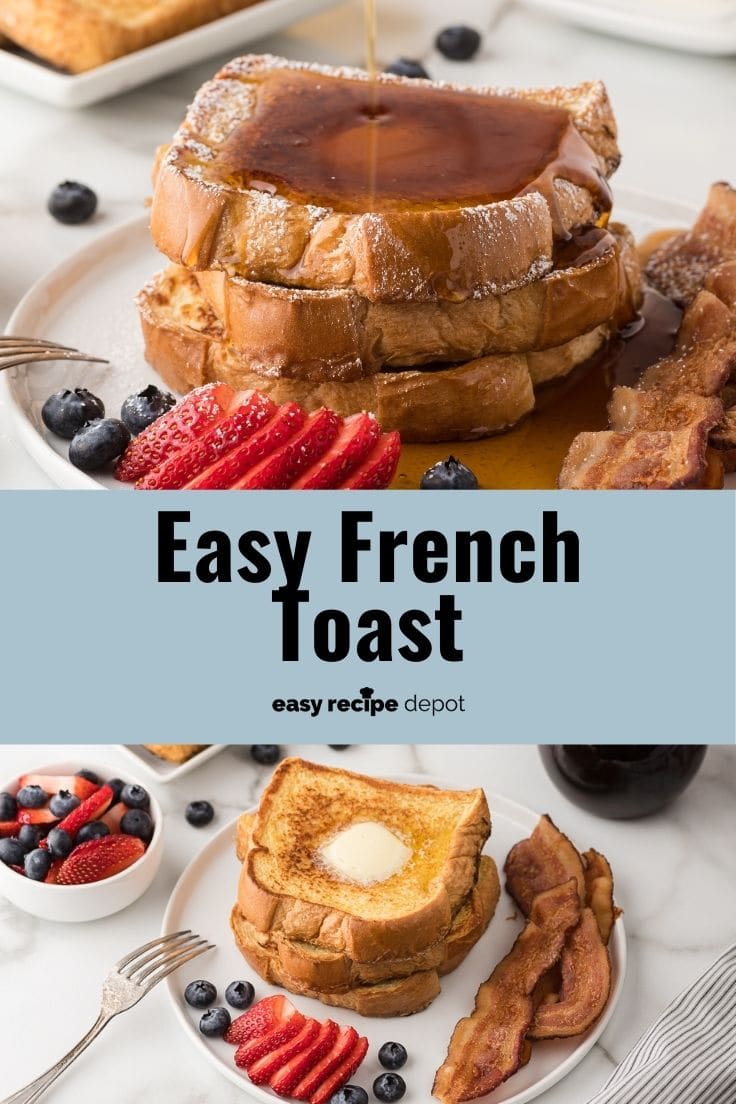 Easy french toast.