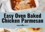 Quick and easy oven-baked chicken parmesan recipe.