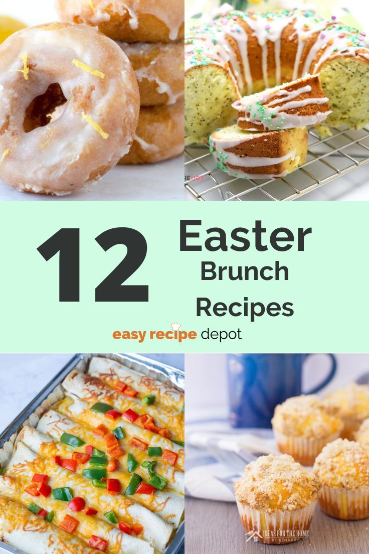 Collage of 12 Easter brunch recipes featured on Easy Recipe Depot