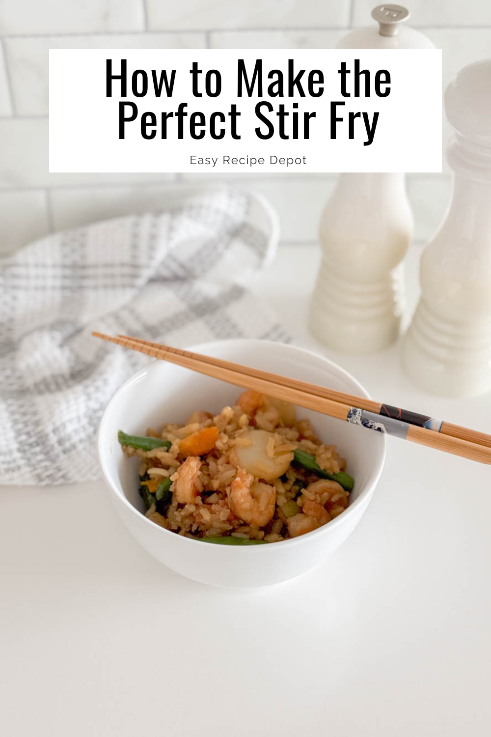 Easy shrimp stir fry served in a white bowl, with a tea towel, chop sticks sitting on top of bowl, and salt and pepper shakers