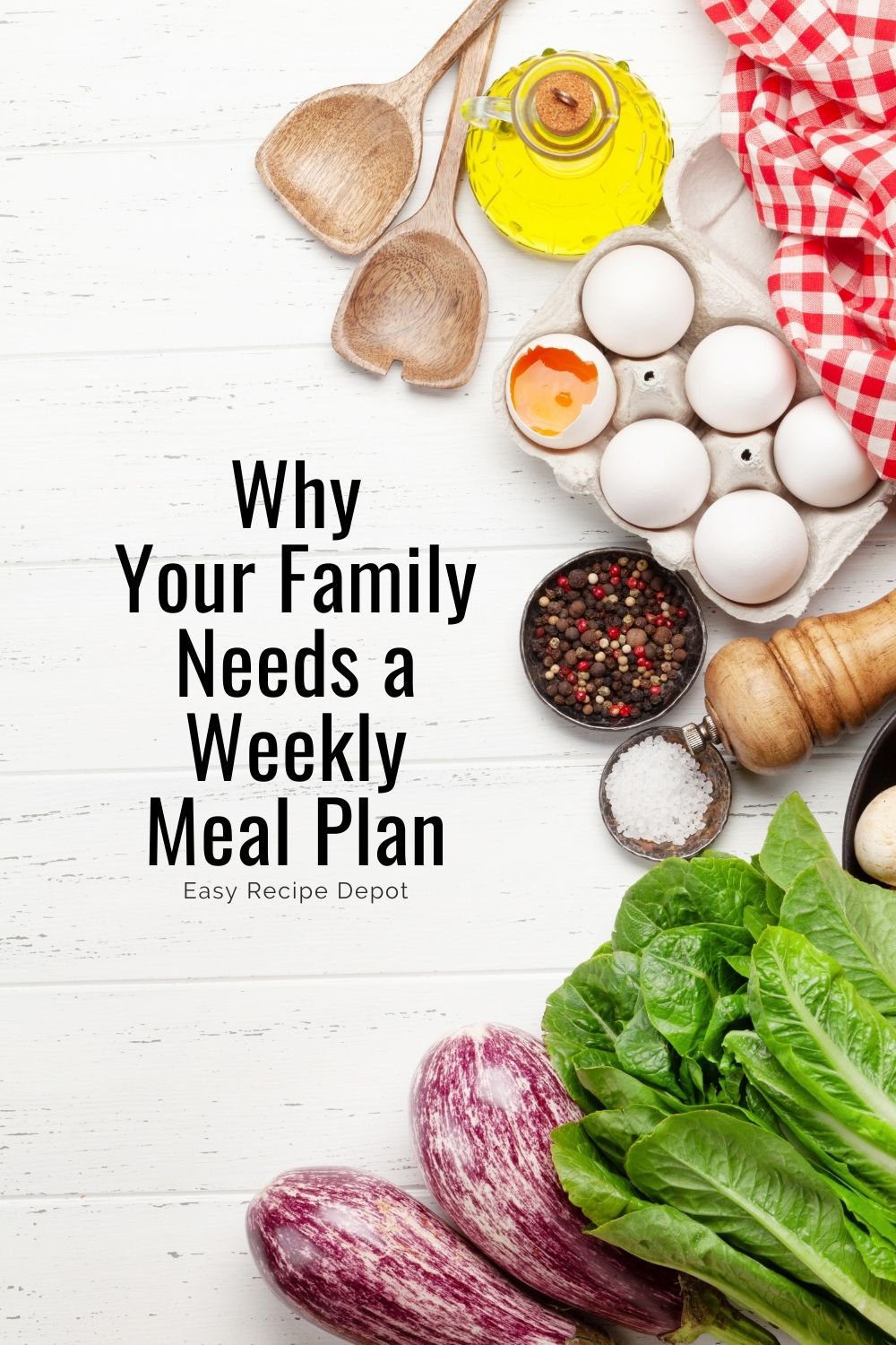 Why your family needs a weekly meal plan.